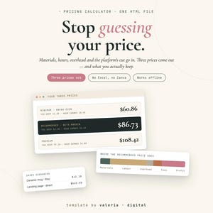 May include: A digital pricing calculator template featuring the text Stop guessing your price. The interface displays three price points: $60.86, $86.73, and $108.42, alongside a bar chart showing cost breakdowns for materials, labour, overhead, fees, and profit.