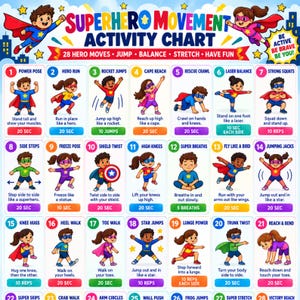 May include: A colorful superhero movement activity chart featuring 28 numbered exercise panels. Each panel displays a cartoon character in a superhero costume performing a specific physical move with instructions and time or repetition counts.