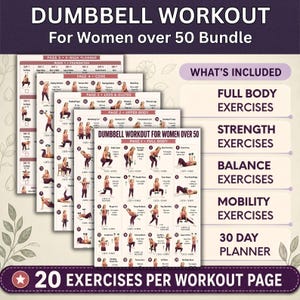 May include: A digital workout guide titled DUMBBELL WORKOUT For Women over 50 Bundle. It features multiple pages of exercise illustrations with instructions, a 4-week planner, and a list of included content like full body, strength, and balance exercises.