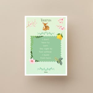 Könnte beinhalten: Eine rechteckige hellgrüne Karte mit dem Text Taurus oben, einer kleinen Reh-Illustration und dem Zitat I don't have to earn the right to feel settled. I build from here. Das Design enthält rosa Blumen, grüne Blätter und gelbe Zitronen.
