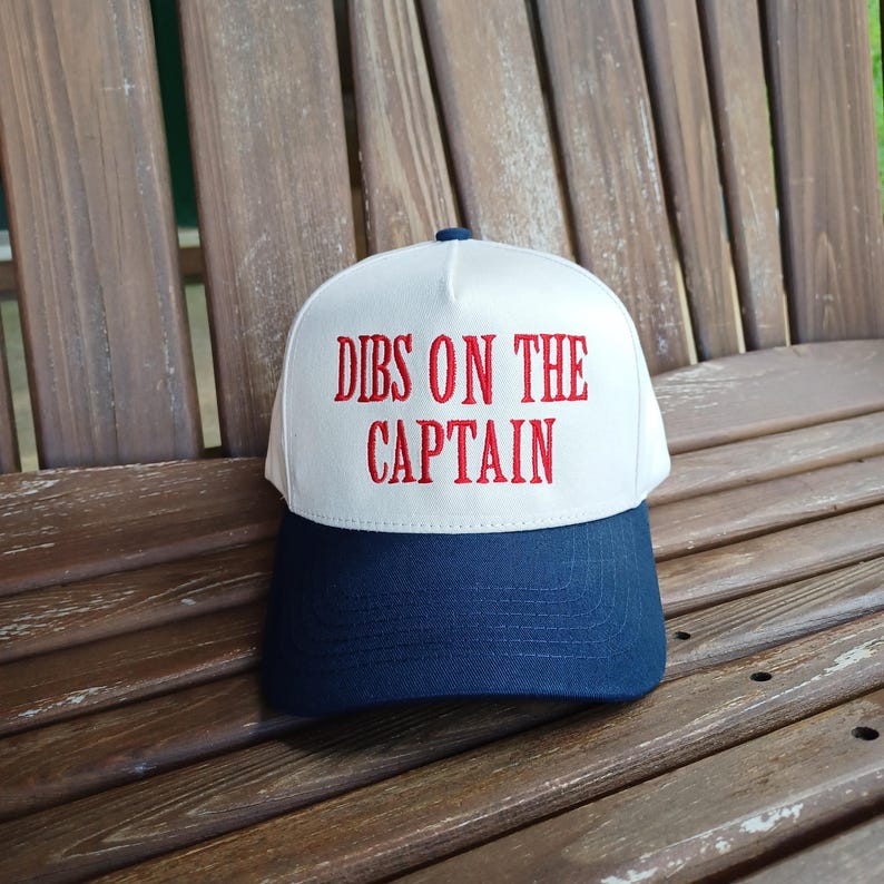 Dibs on the Captain Hat, Hat with Custom Text, Two toned hat with embroidered phrase or custom text