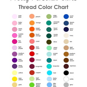 May include: A thread color chart titled Pretty Personal Gifts featuring four vertical columns of circular color swatches. Each swatch is labeled with its corresponding color name, including shades of pink, orange, green, blue, purple, and neutrals.