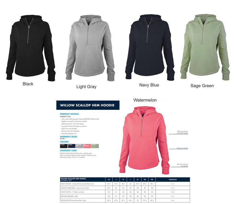 May include: A collection of women's Willow Scallop Hem Hoodies in various colors: black, light gray, navy blue, sage green, and watermelon. Each hoodie features a half-zip closure, a hood, and a kangaroo pocket. The image also includes product details.