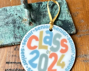Senior Class, Colorful Class of 2024 Ornament Graduation Ornament Celebrate 2024 Senior Graduation Party Ornament