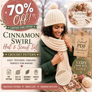 May include: A cream-colored ribbed crochet hat with a pom-pom and a matching long ribbed scarf. The image includes text: 70% Off, Cinnamon Swirl Hat & Scarf Set, Crochet Pattern, Instant PDF Download, Cozy Made With Love, PDF Pattern, Easy To Follow, Beginner Friendly, Perfect Gift.