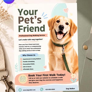 Puede incluir: Un folleto para un servicio de paseo de perros titulado Your Pet's Friend, con un perro de color dorado que lleva un collar y una correa verdes. El texto incluye Professional Dog Walking Service, Why Choose Us y Book Your First Walk Today, junto con un sitio web y teléfono.