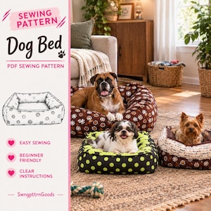 May include: A digital sewing pattern for a dog bed, featuring text that reads SEWING PATTERN Dog Bed PDF SEWING PATTERN, EASY SEWING, BEGINNER FRIENDLY, CLEAR INSTRUCTIONS, and SwngpttrnGoods. Includes a line drawing of a rectangular dog bed.