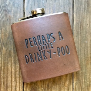 Drinky poo leather flask, Gift for him, Mens Flask, 6oz flask, Groomsmen gift, groom gift, Custom Fathers day gift