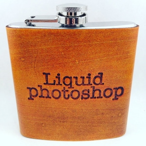 Custom Leather Hip Flask Liquid Photoshop Quote, Gift for him, Mens Flask, 6oz flask, Groomsmen gift, groom gift, Fathers day gift