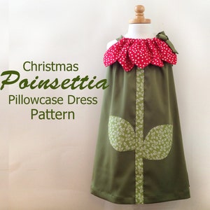 Sunny Flower Pillowcase Dress - Girl Christmas Dress Pattern PDF.  Kid&#39;s Children&#39;s Clothing.  Easy Sew Sizes 12m thru 10 included