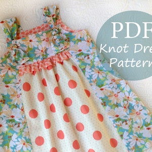 Forget-Me-Knot - Girl&#39;s Knot Dress Pattern PDF. Sewing Pattern for Girls.  Sizes 1 - 9/10 included