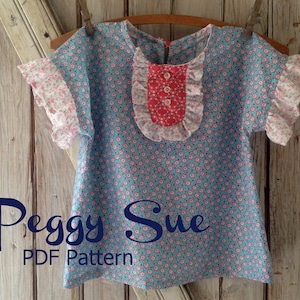 Peggy Sue - Ruffle Dress and Top Pattern - Girl&#39;s Sewing Pattern. Toddler Dress Pattern. Sizes 2 -10