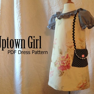 Uptown Girl - Girl's A-Line Dress PDF Sewing Pattern. Sewing Pattern for Girls.  Sizes 1-10 included