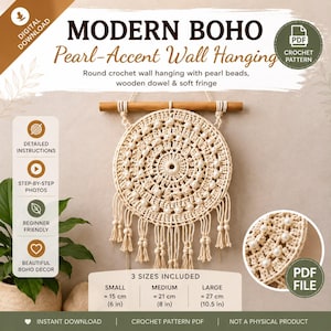 May include: A digital download PDF crochet pattern for a round wall hanging featuring cream-colored yarn, white pearl beads, and a wooden dowel. The pattern includes three sizes: 6 inches, 8 inches, and 10.5 inches, with detailed instructions.
