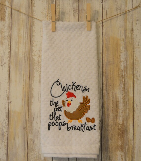 Embroidered Kitchen Towel Chickens The Pet That Poop Breakfast Embroidery Decorative Towel Funny Humor Housewarming Gift