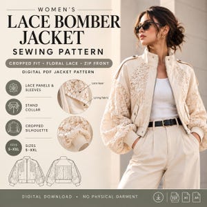 May include: A digital sewing pattern for a cream-colored lace bomber jacket. The image displays the text LACE BOMBER JACKET SEWING PATTERN, features of the jacket including lace panels, a stand collar, and a cropped silhouette, and technical line drawings.