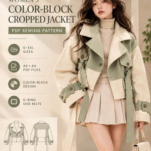 May include: A color-block cropped jacket PDF sewing pattern featuring sage green and cream panels, a wide collar, buttoned chest pockets, and D-ring side belts. The text reads: WOMEN'S COLOR-BLOCK CROPPED JACKET, PDF SEWING PATTERN, S-XXL SIZES, A0 + A4 PDF FILES.