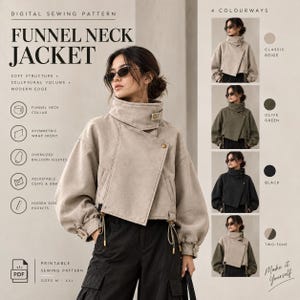 May include: A digital sewing pattern for a funnel neck jacket featuring an asymmetric wrap front, oversized balloon sleeves, adjustable cuffs and hem, and hidden side pockets. The design is shown in four colorways: classic beige, olive green, black, and two-tone.