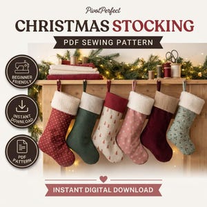 May include: A digital PDF sewing pattern for Christmas stockings titled PivotPerfect. The image displays six hanging stockings with white faux-fur cuffs in various colours and patterns, including red, green, and beige, against a wooden mantel.