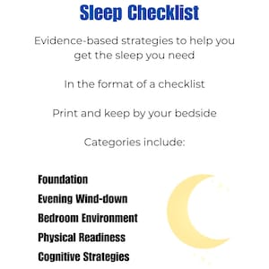 Op de afbeelding: Een wit document met de titel Sleep Checklist in blauwe tekst. Het bevat op bewijs gebaseerde slaapstrategieën in een checklist-indeling. Categorieën zijn onder meer Foundation, Evening Wind-down, Bedroom Environment, Physical Readiness en Cognitive Strategies, vergezeld van een gele maansikkelafbeelding.