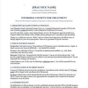 Könnte beinhalten: Ein weißes Dokument mit der Überschrift INFORMED CONSENT FOR TREATMENT in schwarzer Schrift. Es enthält Abschnitte zu Therapeutenqualifikationen, Dienstleistungen, Gebühren, Zahlungsbedingungen, Versicherung, Stornierung und Vertraulichkeit.