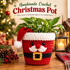 May include: A red, white, and black handmade crochet plant pot cover designed to look like Santa Claus, featuring a white pom-pom, a black belt with a yellow buckle, and a white mustache. A green leafy plant is potted inside the crochet cover.
