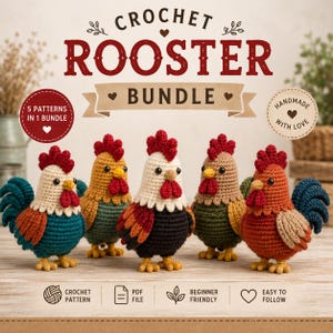 May include: Five crocheted roosters in various colors including teal, green, black, brown, and orange, each with a red comb and wattle. The text reads CROCHET ROOSTER BUNDLE, 5 PATTERNS IN 1 BUNDLE, HANDMADE WITH LOVE, CROCHET PATTERN, PDF FILE, BEGINNER FRIENDLY, EASY TO FOLLOW.