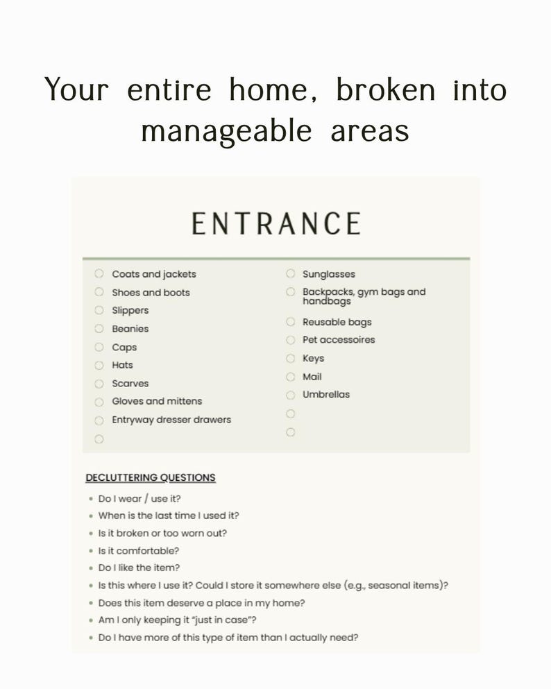 May include: A digital checklist titled Your entire home, broken into manageable areas, featuring an ENTRANCE section with items like coats, shoes, and keys, followed by a list of DECLUTTERING QUESTIONS to evaluate personal belongings and home organization.