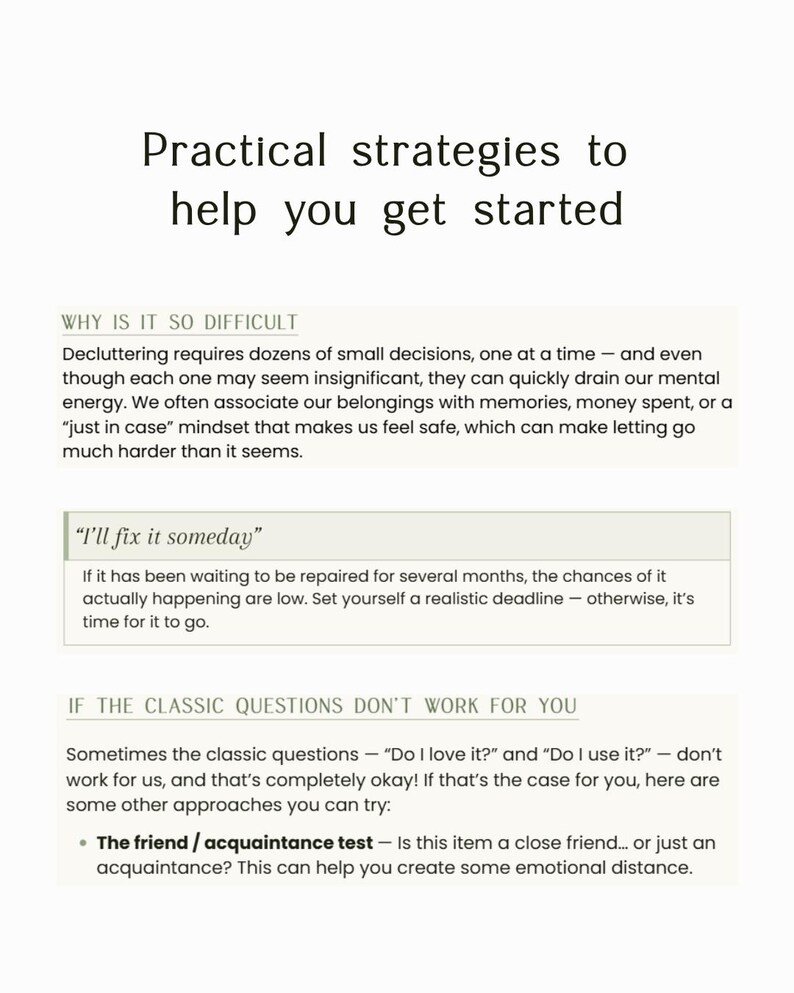 May include: A white informational document titled Practical strategies to help you get started. It includes sections Why is it so difficult, I'll fix it someday, and If the classic questions don't work for you, offering advice on decluttering and decision-making.