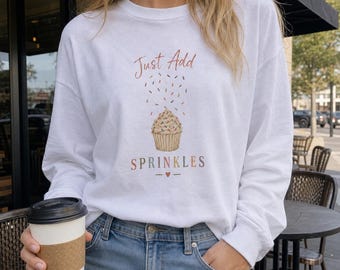T-shirt « Just Add Sprinkles », T-shirt spécial pâtisserie, Cadeau aquarelle pour les amoureux des desserts