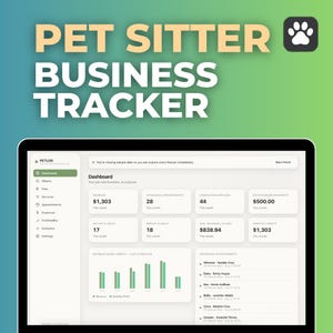 May include: A digital pet sitter business tracker displayed on a computer screen. The interface features a dashboard with metrics for revenue, appointments, and client data, alongside a bar chart and a list of upcoming pet care appointments.