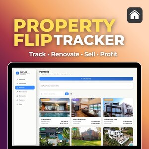 May include: A digital interface for the Property Flip Tracker software displayed on a screen. The dashboard shows a portfolio view with property listings, purchase prices, and current costs. Text includes Property Flip Tracker, Track, Renovate, Sell, Profit, and various property addresses and financial data points.