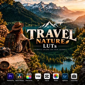 May include: A digital graphic featuring a person in a hat and backpack sitting on a cliff overlooking a mountain lake. The text reads TRAVEL NATURE LUTs CINEMATIC COLORS FOR YOUR JOURNEY. Software icons for Premiere Pro, DaVinci Resolve, Final Cut Pro, VN, CapCut, Photos, Lightroom, and Camera Raw are displayed at the bottom.
