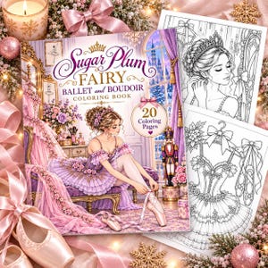 Op de afbeelding: Een Sugar Plum Fairy Ballet and Boudoir kleurboek met 20 kleurplaten. De omslag toont een illustratie van een persoon in een paarse tutu op een bankje, een notenkraker en balletschoenen. Twee zwart-wit pagina's zijn zichtbaar.