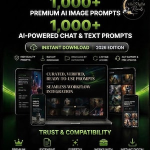 May include: A digital product display featuring 1,000+ Premium AI Image Prompts and 1,000+ AI-Powered Chat & Text Prompts for 2026. The graphic shows a laptop and mobile devices with text overlays, icons for instant download, and compatibility details.