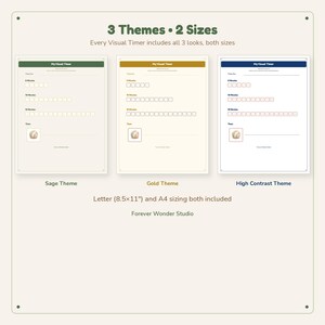May include: Three printable My Visual Timer sheets in Sage, Gold, and High Contrast themes. Each sheet includes sections for 5, 10, and 15 minutes with checkboxes and a space for a task image. Includes Letter 8.5x11 inch and A4 sizing options.