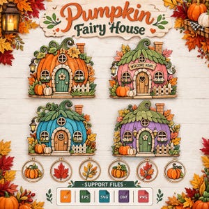 May include: Four decorative pumpkin fairy house designs in orange, pink, blue, and purple, each featuring a chimney, windows, and a door. Below are six circular ornaments with autumn leaves and pumpkins. Text reads Pumpkin Fairy House and Support Files.