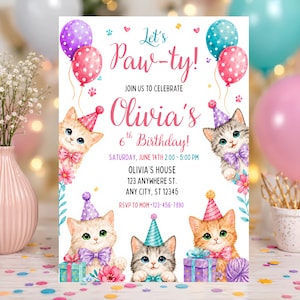 May include: A birthday invitation card featuring the text Let's Paw-ty! Olivia's 6th Birthday, with illustrations of four kittens wearing party hats and bow ties, colourful balloons, gift boxes, and confetti on a white background.