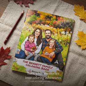 May include: A custom coloring book titled The Bennett Family Coloring Book featuring a colorful illustration of a family of four in an autumn forest. The cover includes the text Memory Doodle, Made From Your Photos, and 11 inches by 17 inches.