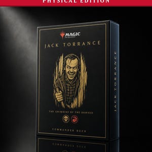 May include: A black Magic The Gathering Commander Deck box titled Physical Edition. The front features a gold illustration of Jack Torrance holding an axe, with the text The Grimoire of the Damned, two circular icons, and the name Jack Torrance.