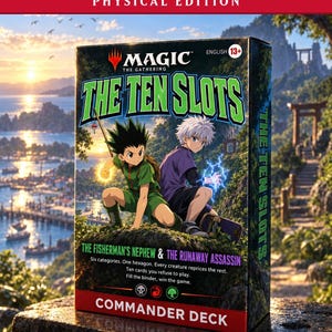 May include: A Magic The Gathering Commander Deck box titled The Ten Slots, featuring anime-style characters Gon and Killua. The box displays the text The Fisherman's Nephew & The Runaway Assassin, along with game instructions and mana symbols on a red base.