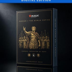 Puede incluir: Una caja negra de Magic The Gathering Commander Deck titulada Caesar - The Roman Empire. El frente presenta una ilustración dorada de César con soldados, el texto Caesar, Imperator of Rome y tres símbolos de maná. Digital Edition arriba.