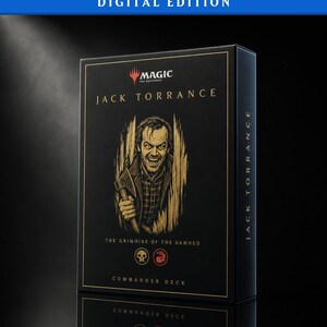 May include: A black rectangular box for a Magic The Gathering Commander Deck titled Jack Torrance The Grimoire of the Damned. The front features a gold illustration of a man holding an axe, with the text Digital Edition at the top.