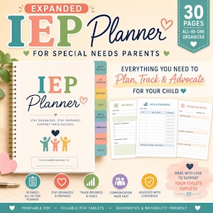 May include: An expanded IEP planner for special needs parents featuring 30 pages, an all-in-one organizer, and tabbed sections for meetings, goals, and data. The cover displays the text IEP Planner, Stay Organized, Stay Prepared, Support Their Success.