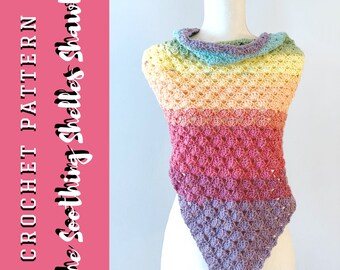 The Soothing Shells Shawl - CROCHET PATTERN PDF - How To Crochet- Triangle Scarf - Shawl - Tutorial with Photos