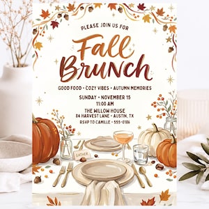 May include: A Fall Brunch invitation card featuring a table setting with pumpkins, plates, glasses, and cutlery. The text reads: PLEASE JOIN US FOR Fall Brunch, GOOD FOOD, COZY VIBES, AUTUMN MEMORIES, SUNDAY, NOVEMBER 15, 11:00 AM, THE WILLOW HOUSE, 84 HARVEST LANE, AUSTIN, TX, RSVP TO CAMILLE, 555-0186.
