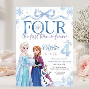 May include: A birthday invitation card featuring Elsa, Anna, and Olaf with a blue bow, snowflakes, and the text: FOUR the first time in forever, Sophia is turning 4, Please join us to celebrate! SATURDAY, OCTOBER 25TH, 2:00 PM - 5:00 PM, 623 Snowberry Lane, Willow Falls, Colorado 80435, RSVP to Serena, 012.345.6789.