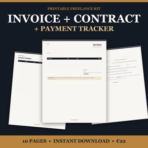 Pu&ograve; includere: Un kit freelance stampabile che include fattura, contratto e tracciatore di pagamenti. I documenti sono bianchi con testo nero e accenti dorati. L'intestazione recita PRINTABLE FREELANCE KIT INVOICE + CONTRACT + PAYMENT TRACKER. In basso 10 PAGES &bull; INSTANT DOWNLOAD &bull; &euro;22.