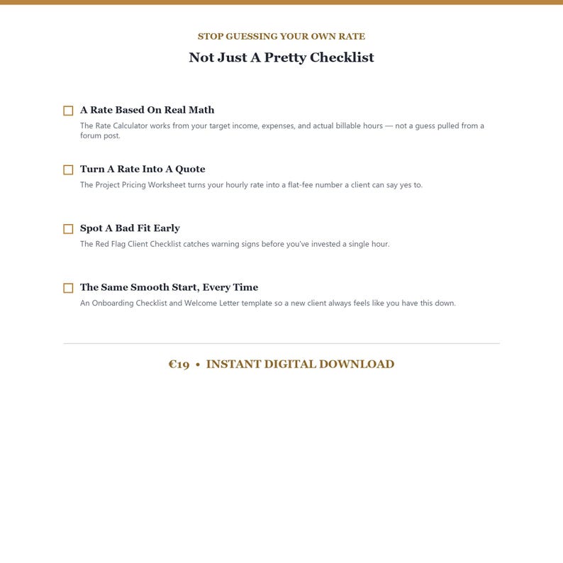 May include: A digital document titled Stop Guessing Your Own Rate Not Just A Pretty Checklist. It lists four sections: A Rate Based On Real Math, Turn A Rate Into A Quote, Spot A Bad Fit Early, and The Same Smooth Start, Every Time with descriptions.