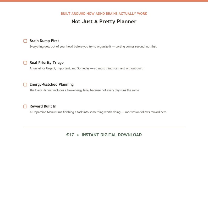 K&ouml;nnte beinhalten: Ein Informationsblatt f&uuml;r einen digitalen Planer mit der &Uuml;berschrift Built Around How ADHD Brains Actually Work und Not Just A Pretty Planner. Es listet vier Funktionen auf: Brain Dump First, Real Priority Triage, Energy-Matched Planning und Reward Built In.